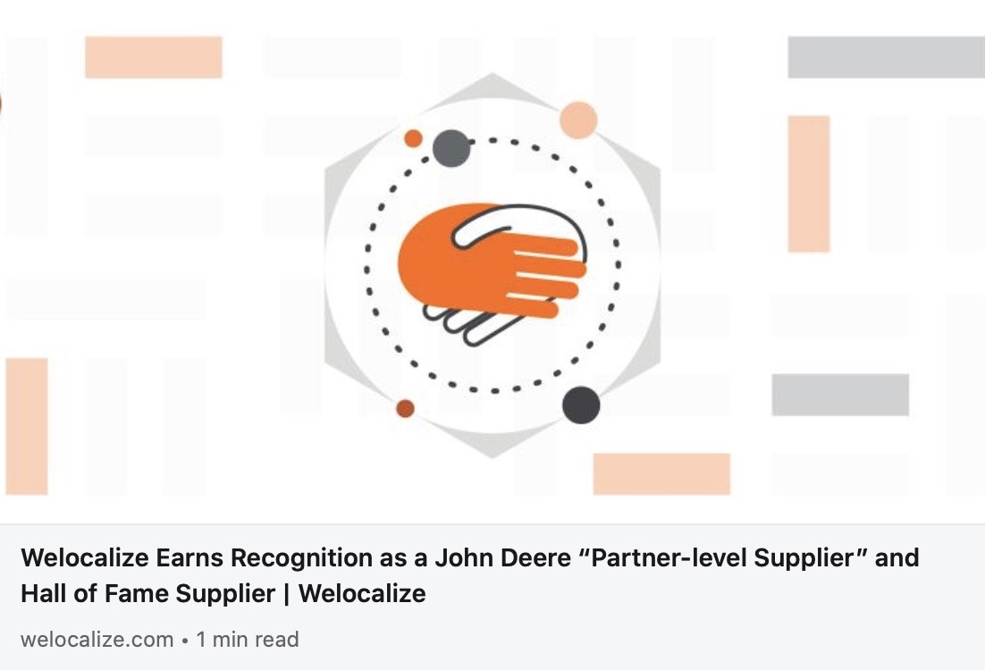 WELOCALIZE EARNS RECOGNITION AS A JOHN DEERE “PARTNER-LEVEL SUPPLIER” AND HALL OF FAME SUPPLIER